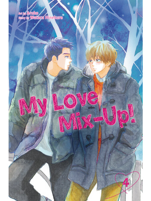 Title details for My Love Mix-Up!, Volume 4 by Wataru Hinekure - Available